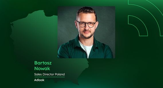 Adlook wchodzi do Polski. Bartosz Nowak na czele polskiego oddziału