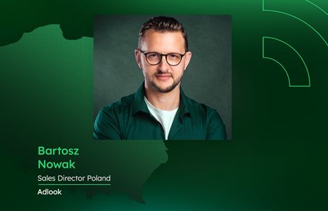 Adlook wchodzi do Polski. Bartosz Nowak na czele polskiego oddziału