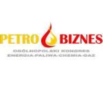 VI Ogólnopolski Kongres PETROBIZNES Energia, Paliwa, Chemia, Gaz