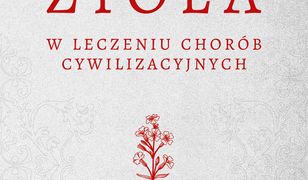 Zioła w leczeniu chorób cywilizacyjnych