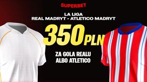 Superbet kod promocyjny: Real - Atletico. Kurs 175! Bonus 350 zł (22.03.2026)