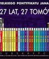 27 lat pontyfikatu - 27 tomów
