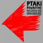 „Ptaki powrotne” do poezji Baczyńskiego