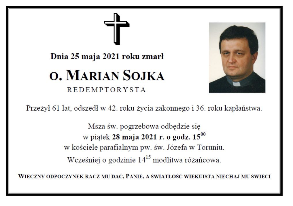 Ojciec Marian Sojka zmarł w wieku 61 lat.