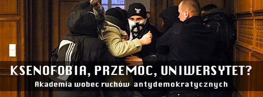 "Ksenofobia, Przemoc, Uniwersytet?" - dyskusja na UW