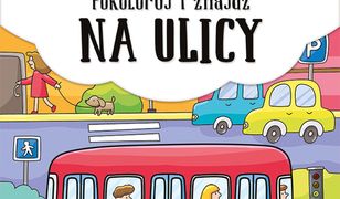 Pokoloruj i znajdź na ulicy. Malowanka z pisakiem wodnym