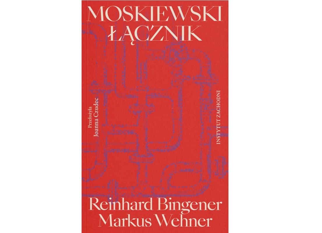 Okładka książki Markusa Wehnera i Reinharda Bingenera "Moskiewski Łącznik" (wyd. Instytut Zachodni)