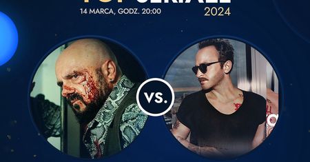 Top Seriale 2024. Oglądaj transmisję gali