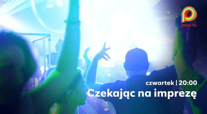 Czekając na imprezę
