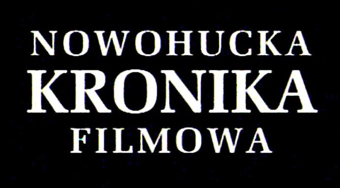 Nowohucka kronika filmowa