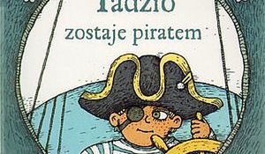 Pixi. Tadzio zostaje piratem