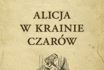 Ukazał się nowy przekład „Alicji w Krainie Czarów”