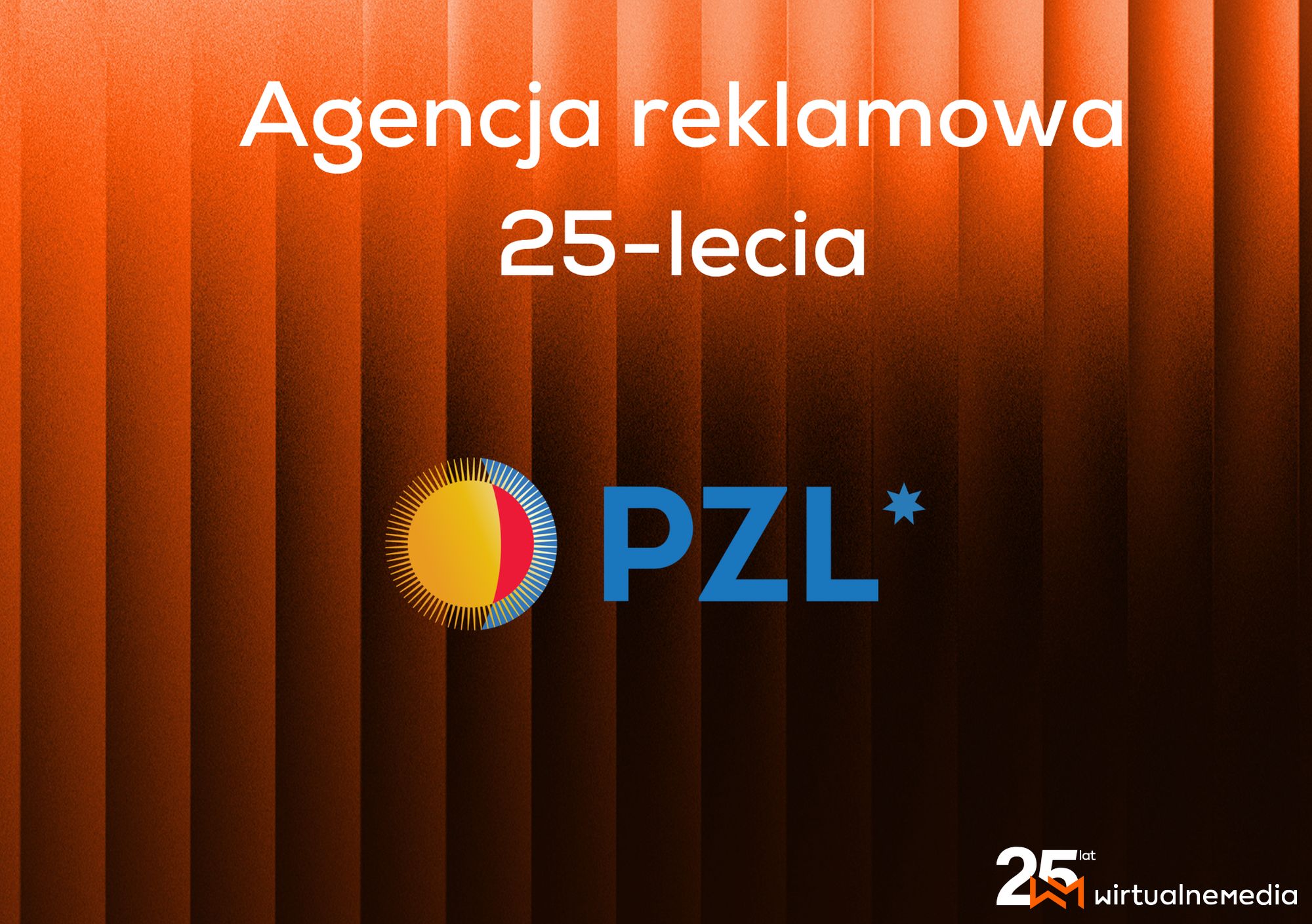 PZL została agencją reklamową 25-lecia