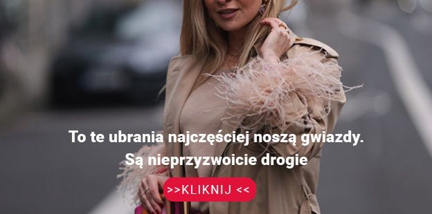 Sprawdź, jakie marki wybierają najczęściej gwiazdy