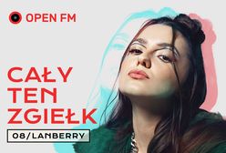 Cały ten zgiełk - #8 Lanberry [Podcast Open FM]