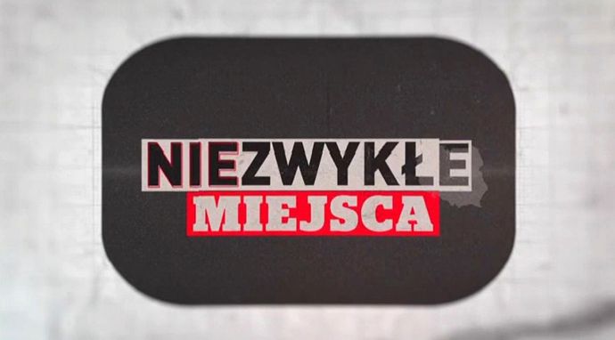 Niezwykłe miejsca