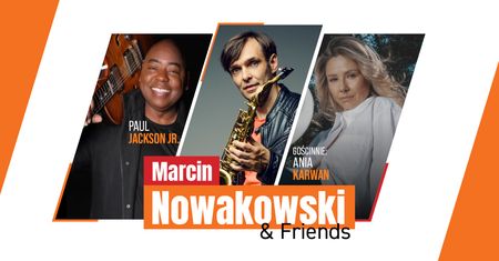 [KONKURS] Marcin Nowakowski, Paul Jackson Jr. gościnnie Ania Karwan - mamy bilety!