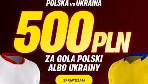 Polska - Ukraina: kurs 250.00 na gola wybranej drużyny z Superbet kod promocyjny