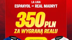 Kurs 175.00 na wygraną Realu Madryt z Espanyolem. Odbierz 350 zł bonusu
