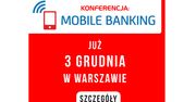 Konferencja Mobile Banking już 3. grudnia