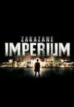 "Zakazane imperium" niebawem w Polsce