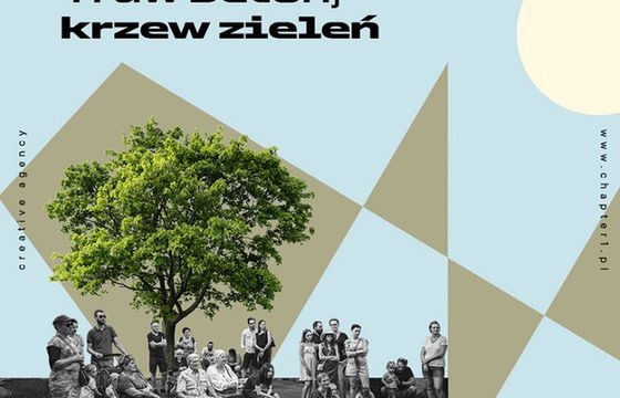 Agencja Chapter1 „Traw beton, krzew zieleń”