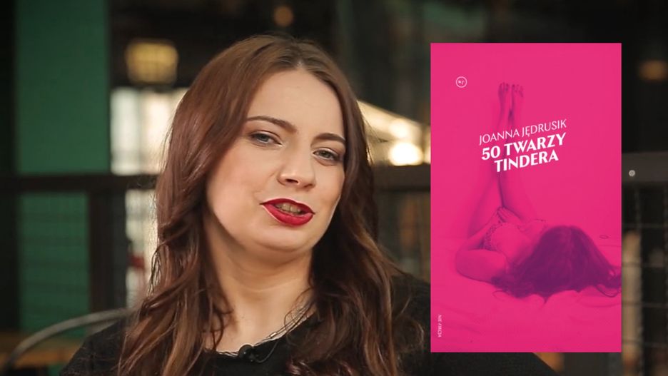 Joanna Jędrusik, autorka "50 twarzy Tindera"