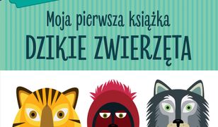 Montessori. Moja pierwsza książka. Dzikie zwierzęta