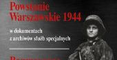 IPN wydał unikalne dokumenty z Powstania Warszawskiego