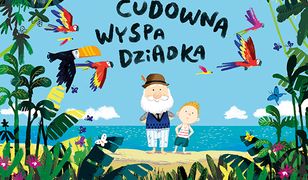 Cudowna wyspa dziadka