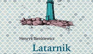 Latarnik. Lektura z opracowaniem