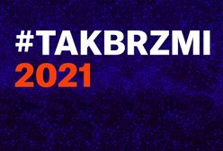 #TakBrzmi2021: Radio Kampus wytypowało 10 gwiazd 2021 roku!