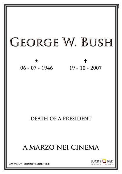 Zabić prezydenta / Death of a President (2006)