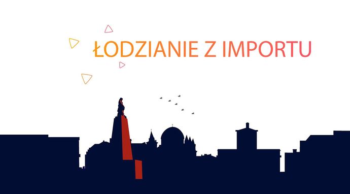 Łodzianie z importu