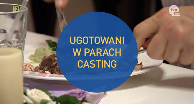 TVN kręci nową serię programu „Ugotowani". Emisja od 1 marca w środy