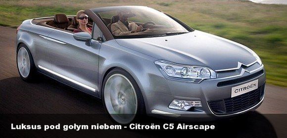 Luksus pod gołym niebem - Citroën C5 Airscape