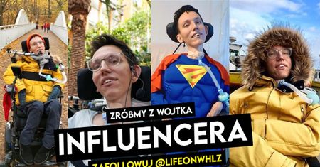 Poznajcie Wojtka - INFLUENCERA Z MISJĄ! (ZDJĘCIA)