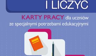 Uczę się czytać, pisać i liczyć. Część 1. Karty pracy dla uczniów ze specjalnymi potrzebami edukacyjnymi