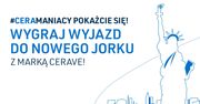 Alert dla ceramaniaków! Wystartował konkurs marki CeraVe - do wygrania wyjazd do Nowego Jorku!
