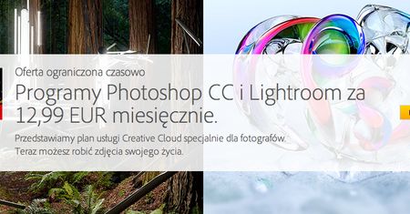 [Aktualizacja] Photoshop CC i Lightroom 5 na rok za 12,29 euro miesięcznie