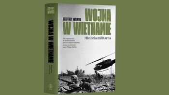 Wojna w Wietnamie. Historia militarna (wyd. Rebis, Poznań 2026)
