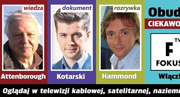 Fokus TV promuje letnią ramówkę. Na billboardach David Attenborough i Radek Kotarski