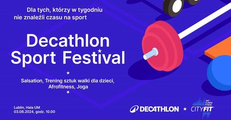 Decathlon Sports Festival w Lublinie. Maraton Fitness dla każdego