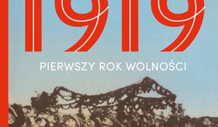 1919. Pierwszy rok wolności