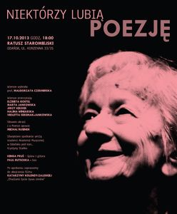 GDAŃSK: Niektórzy lubią poezję. Spotkanie z poezją Wisławy Szymborskiej