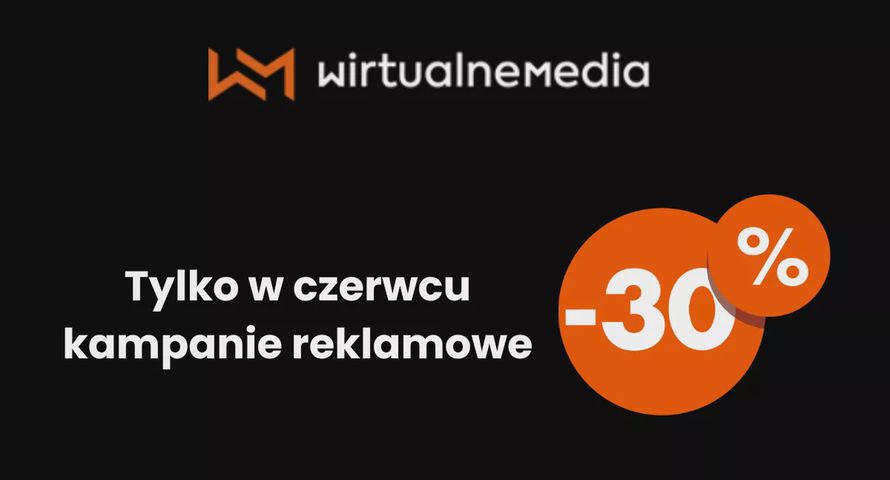 Specjalna oferta na kampanię reklamową w Wirtualnych Mediach. Tylko w czerwcu 2 za 1 i 30% taniej