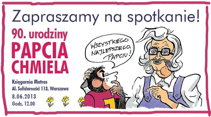 Świętuj 90. urodziny Papcia Chmiela!