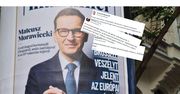 Kontrowersyjne plakaty z Morawieckim. Zareagował nawet Tusk