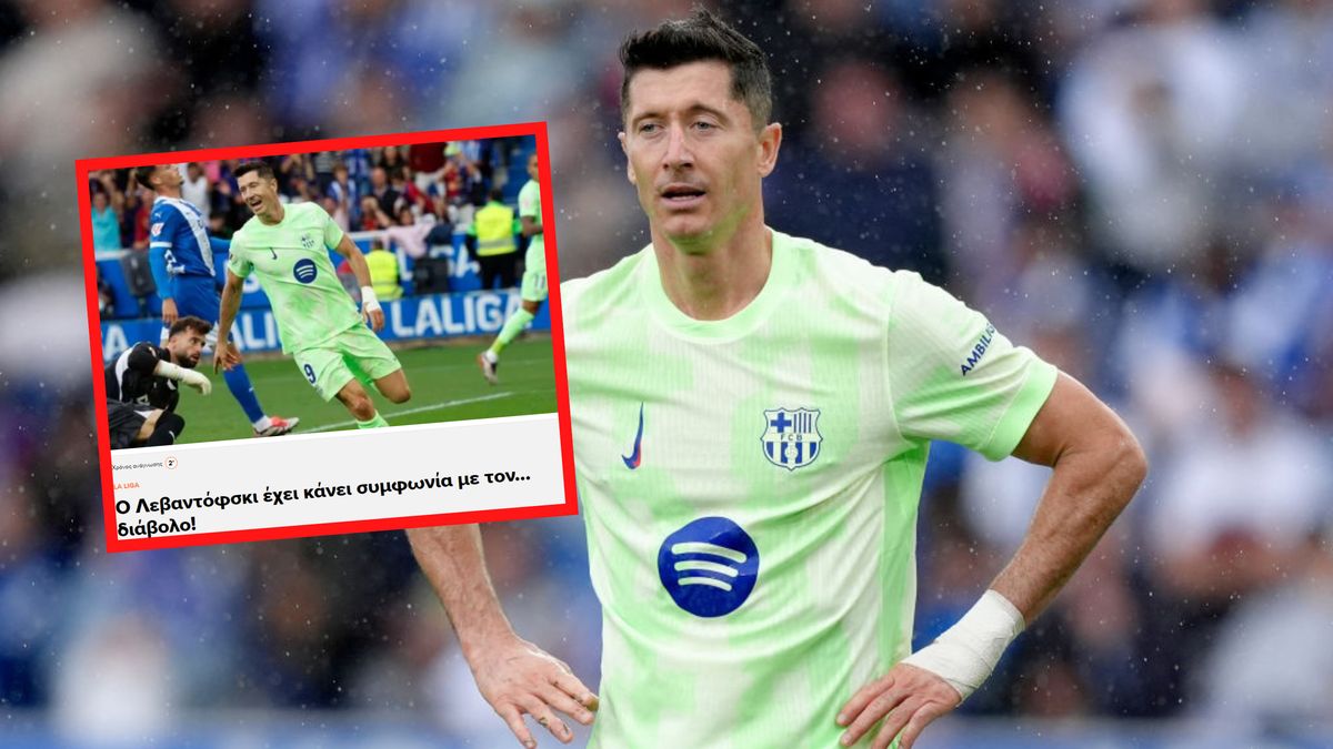 Zdumiewające słowa Greków o Lewandowskim