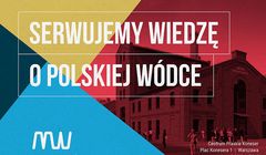 Muzeum Polskiej Wódki reklamowane w prasie, internecie i na outdoorze